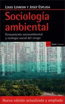 Sociología ambiental. Pensamiento socioambiental y ecología social del riesgo | Fondo de Cultura Económica - Colombia